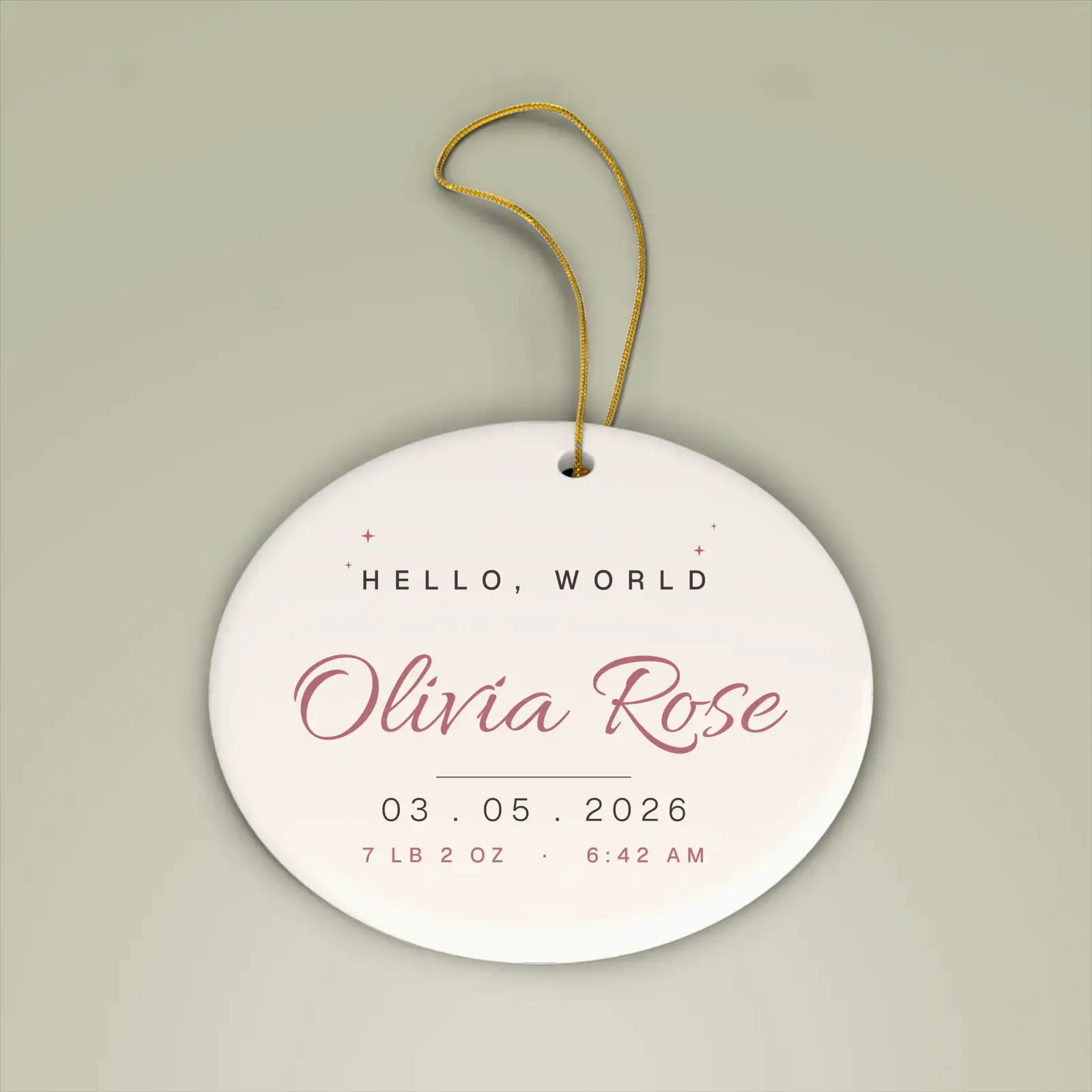 "Hello, Olivia Rose", an example design by Vessim, printed on a ceramic ornament