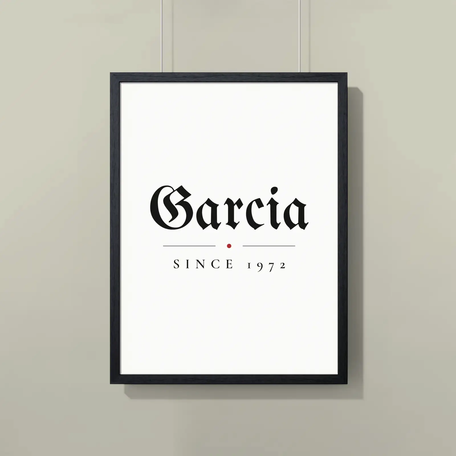 "Garcia, since 1972", an example design by Vessim, printed on a framed poster
